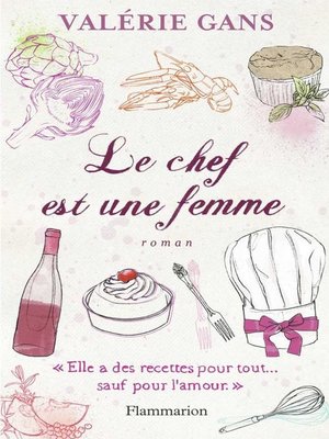 cover image of Le Chef est une femme